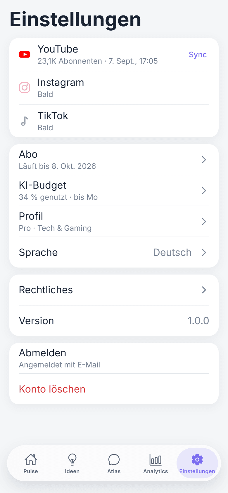 Tab Einstellungen: Kanäle mit Sync-Stand, Abo und KI-Budget, Profil und Sprache, Rechtliches und Konto
